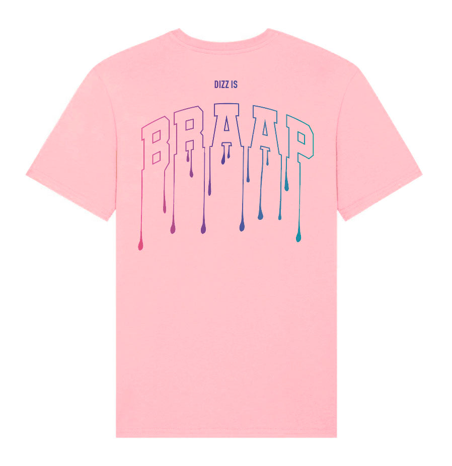 T-Shirt Braap - Pink - Color Drop